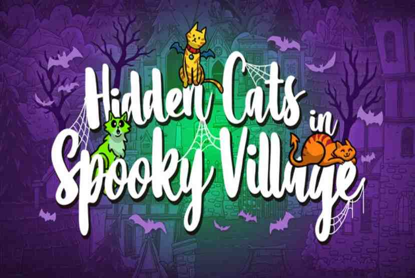 Hidden Cats in Spooky Village Pre-Installed Worldofpcgames