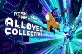 Risk of Rain 2 Alloyed Collective Pre-Installed Worldofpcgames