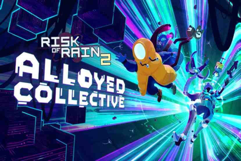 Risk of Rain 2 Alloyed Collective Pre-Installed Worldofpcgames