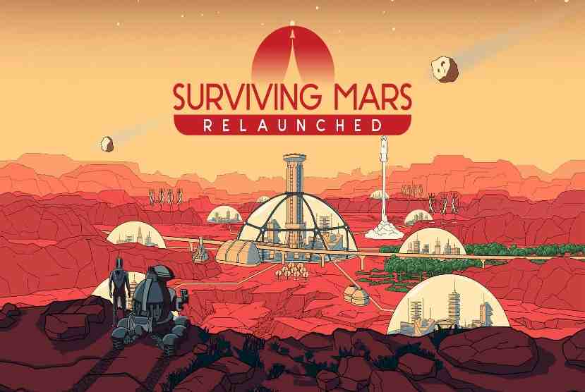 Surviving Mars Relaunched Pre-Installed Worldofpcgames
