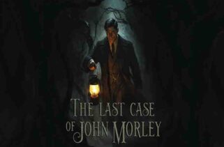 The Last Case of John Morley Pre-Installed Worldofpcgames