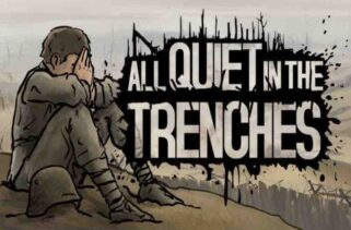 All Quiet in the Trenches Pre-Installed Worldofpcgames