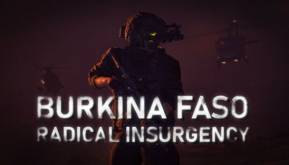 Burkina Faso Radical Insurgency Preinstalled Worldofpcgames