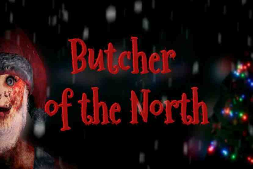 Butcher of the North Pre-Installed Worldofpcgames
