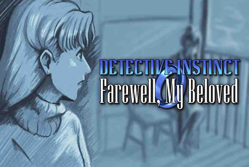 Detective Instinct Farewell My Beloved Pre-Installed Worldofpcgames