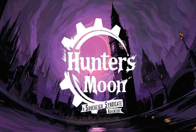 Hunter's Moon A Sovereign Syndicate Adventure Pre-Installed Worldofpcgames