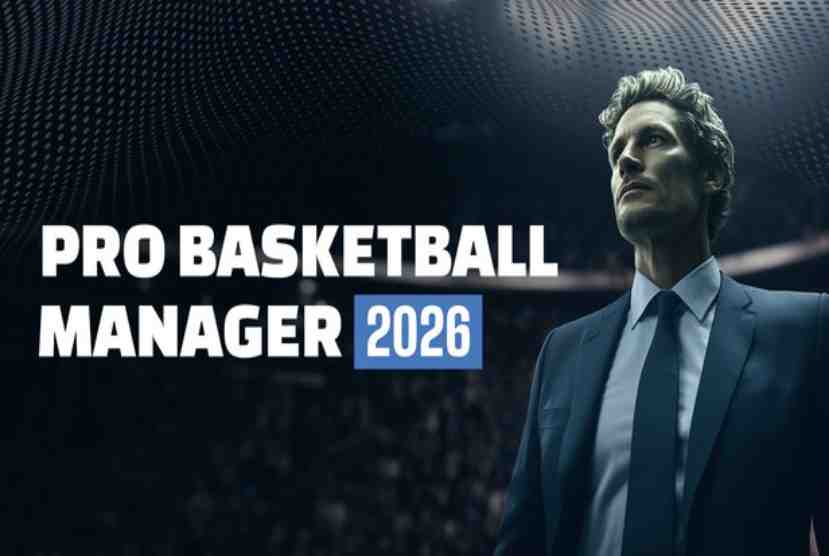 Pro Basketball Manager 2026 Pre-Installed Worldofpcgames
