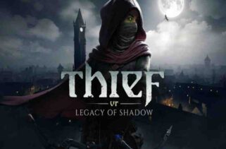 Thief VR Legacy of Shadow Pre-Installed Worldofpcgames