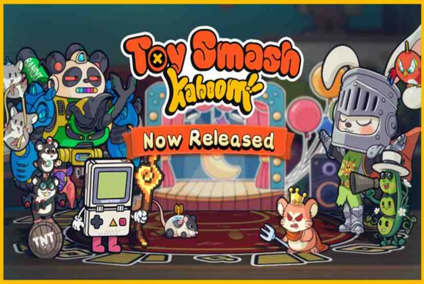 Toy Smash Kaboom! Pre-Installed Worldofpcgames