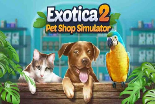 Exotica 2 Pet Shop Simulator Pre-Installed Worldofpcgames