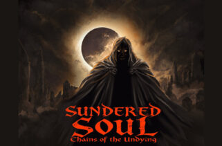 Sundered Soul Chains of the Undying Preinstalled Worldofpcgames