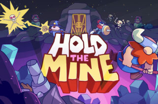 Hold The Mine Preinstalled Worldofpcgames