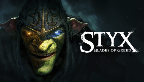 Styx Blades of Greed Preinstalled Worldofpcgames