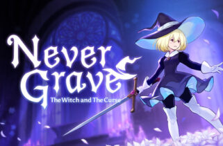 Never Grave Preinstalled Worldofpcgames