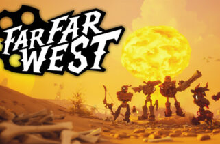 Far Far West Preinstalled Worldofpcgames