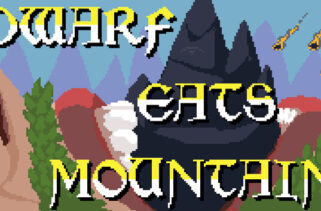 Dwarf Eats Mountain Preinstalled Worldofpcgames