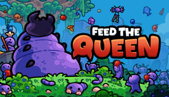 FEED THE QUEEN Preinstalled Worldofpcgames