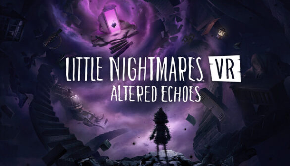 Little Nightmares VR Altered Echoes Preinstalled Worldofpcgames