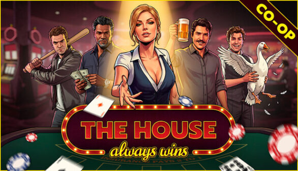 The House Always Wins Preinstalled Worldofpcgames