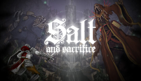 Salt and Sacrifice Preinstalled Worldofpcgames