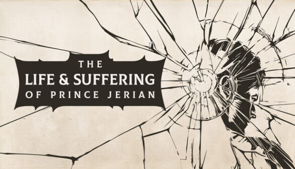 The Life and Suffering of Prince Jerian PC Game