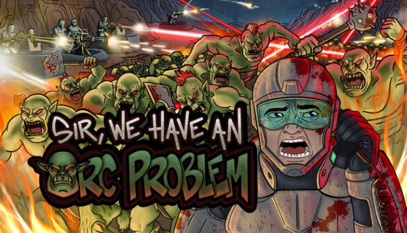 Sir, We Have an Orc Problem PC Game