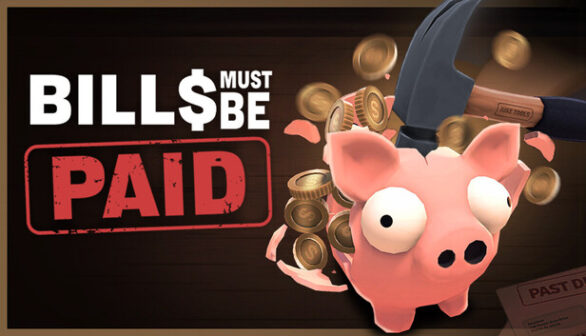 Bills Must Be Paid PC Game