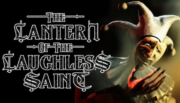 The Lantern of the Laughless Saint PC Game