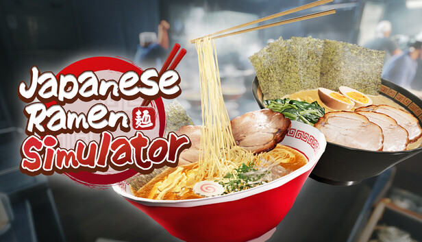 Japanese Ramen Simulator PC Game